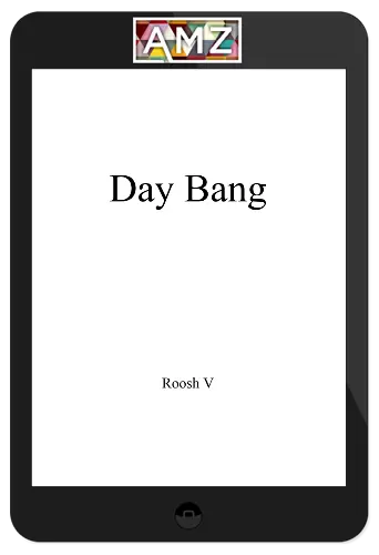 Roosh V – Day Bang: Pick Up Girls During The Day