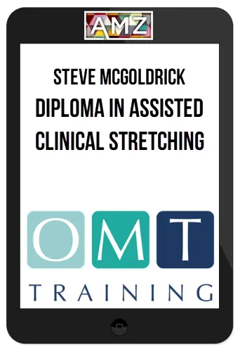 Steve McGoldrick – Diploma In Assisted Clinical Stretching Therapy