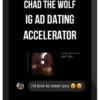 Chad The Wolf – IG Ad Dating Accelerator