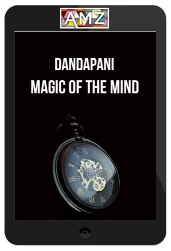 Dandapani - Course 3: Magic of the Mind