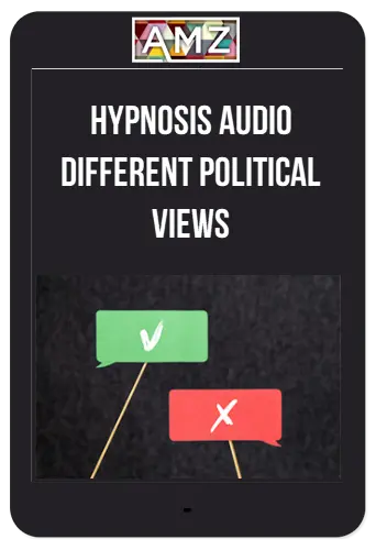 Hypnosis Audio - Different Political Views
