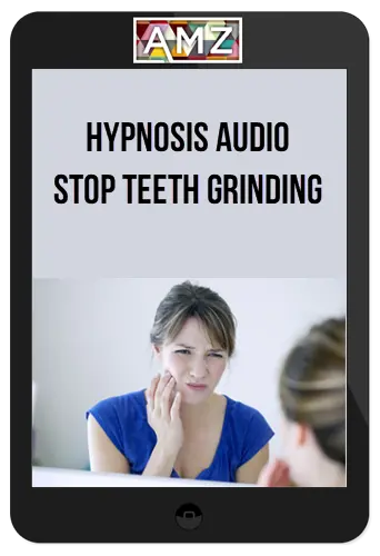 Hypnosis Audio - Stop Teeth Grinding