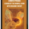 Jennifer Posada – Legends of the Nymphs: Living with Orgasmic Energy