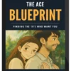 Ace Of Dating - The Ace Blueprint